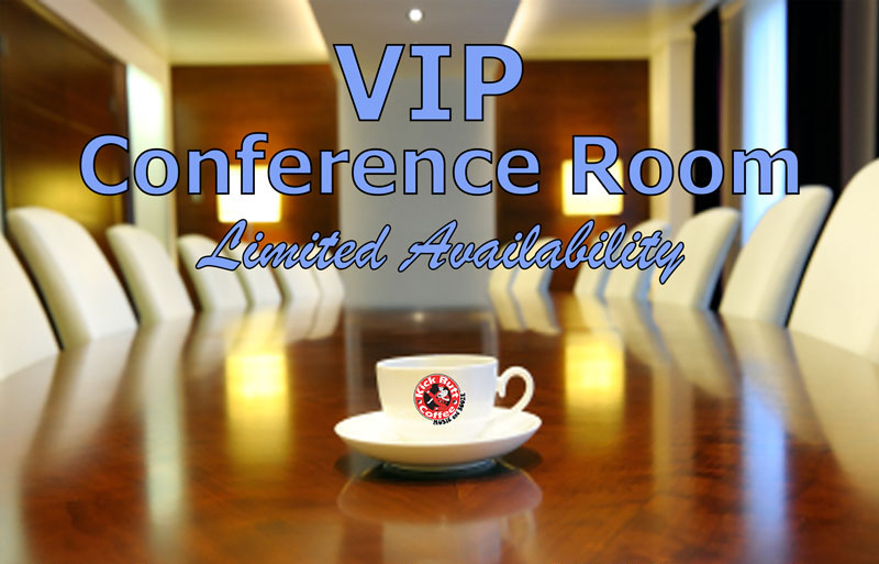 VIP Conference Room Limited Availability Can be reserved for groups of 8 - 15 $395 per day $75 per hour