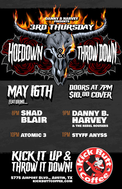 Danny B. Harvey's 3rd Thursday Hoedown & Throw Down! Live Music With Shad Blair, Danny B Harvey & The Rebel Rousers, Atomic 3, Styff Anyss