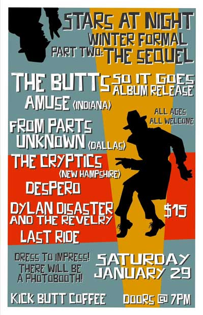 Stars At Night Winter Formal Part 2: The Sequel the butts amuse (indiana) from parts unknown (dallas) the cryptics (new hampshire) despero dylan disaster & the revelry last ride party
