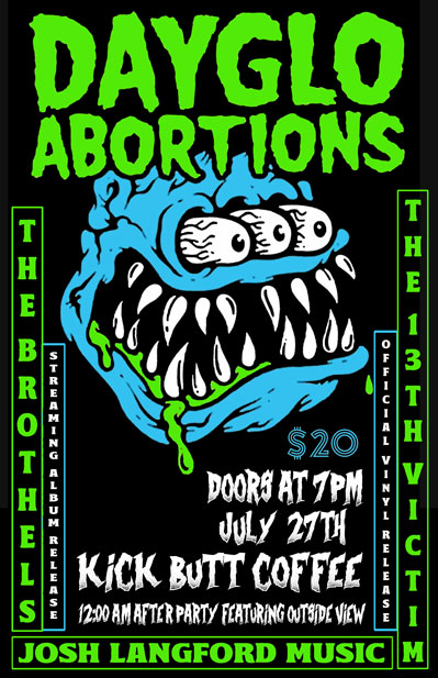 Dayglo Abortions US tour to Austin with support from The Brothels, 13th Victim, Josh Langford Music, and Outside View