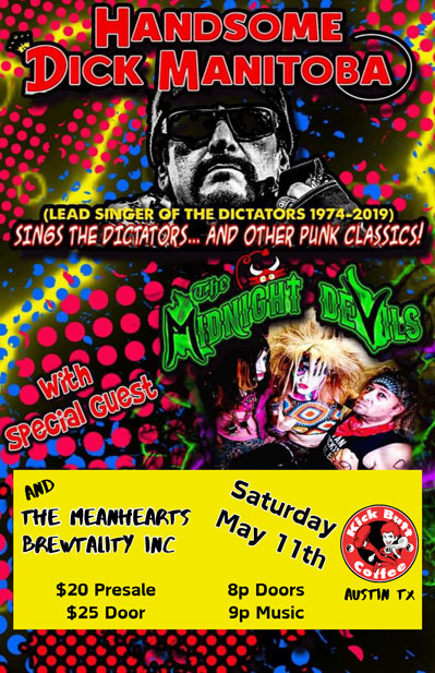 Handsome Dick Manitoba from the Dictators is coming to Austin With The Midnight Devils, The Meanhearts, Brewtality Inc